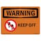 Signmission OSHA WARNING Sign, Keep Off W/ Symbol, 10in X 7in Rigid Plastic, 7" W, 10" L, Landscape OS-WS-P-710-L-12220 - alternate 1